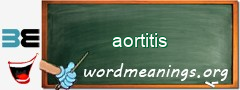 WordMeaning blackboard for aortitis